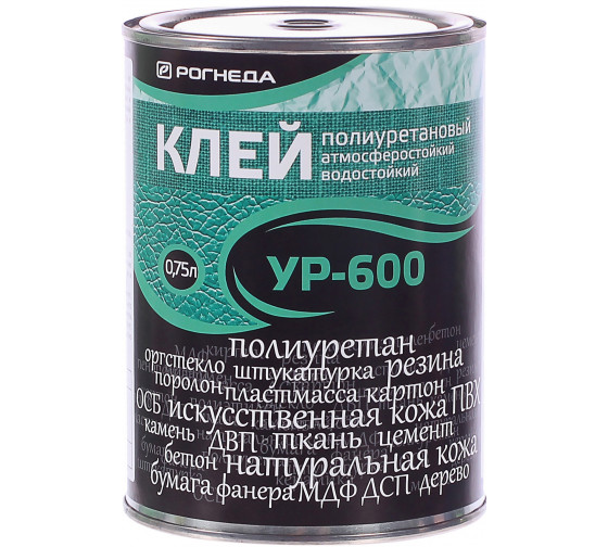 Купить Клей полиуретановый Рогнеда УР-600 0,75л